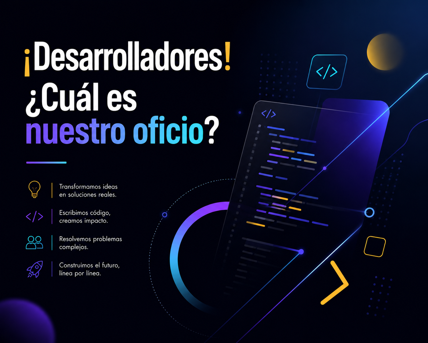 ¡Desarrolladores! ¿Cual es nuestro oficio?
